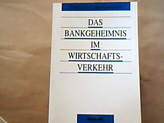 <b>Christopoulou, Christina.</b><br />Das Bankgeheimnis im Wirtschaftsverkehr.