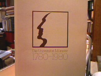 <b>Münster, Heinz (Hrsg.).</b><br />Universität Münster 1780-1980