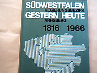 <b></b><br />Südwestfalen Gestern - Heute.