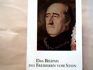 <b>Appuhn, Horst.</b><br />Das Bildnis des Freiherrn vom Stein.