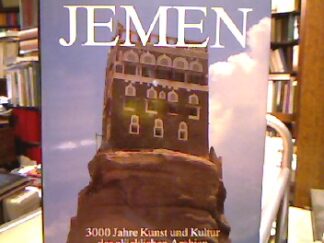 <b>Daum, Werner.</b><br />Jemen. 3000 Jahre Kunst und Kultur des glücklichen Arabien