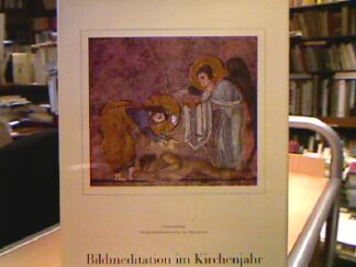 <b>Trosiener, Irmgard.</b><br />Bildmeditation im Kirchenjahr.