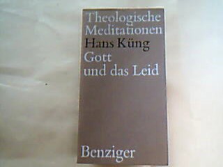 <b>Küng, Hans.</b><br />Gott und das Leid.