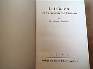 <b>Bumüller, Johannes.</b><br />Leitfaden der Vorgeschichte Europas.
