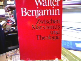 <b>Günther, Henning.</b><br />Walter Benjamin und der humane Marxismus.