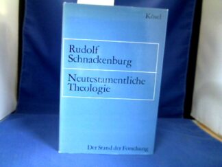 <b>Schnackenburg, Rudolf.</b><br />Neutestamentliche Theologie.
