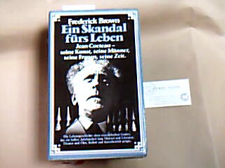 <b>Brown, Frederick.</b><br />Ein Skandal fürs Leben.
