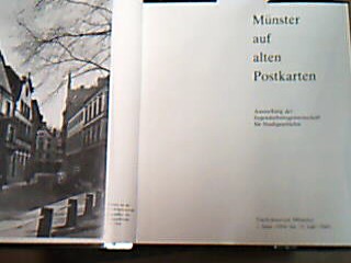 <p class="headtitle">Münster</p><b>Münster Postkarten.</b><br />Münster auf alten Postkarten. Ausstellung der Jugendarbeitsgemeinschaft für Stadtgeschichte
