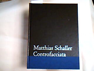 <b>Schaller, Matthias.</b><br />Controfacciata.