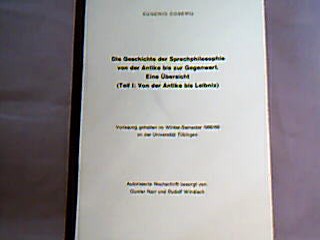 <b>Coseriu, Eugenio.</b><br />Die Geschichte der Sprachphilosophie von der Antike bis zur Gegenwart.