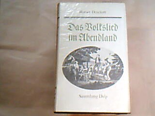 <b>Danckert, Werner.</b><br />Das Volkslied im Abendland.