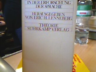 <b>Lenneberg, Eric H.</b><br />Neue Perspektiven in der Erforschung der Sprache.