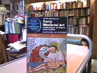 <b>Beckwith, John.</b><br />Early medieval Art.