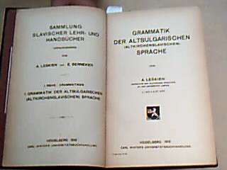 <b>Leskien, A.</b><br />Grammatik der Altbulgarischen ( Altkrichenslavischen ) Sprache