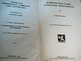 <b>Meyer-Lübke, W.</b><br />Romanisches Etymologisches Wörterbuch.