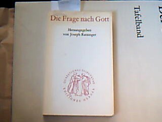 <b>Benedictus <Papa, XVI.>.</b><br />Die Frage nach Gott.