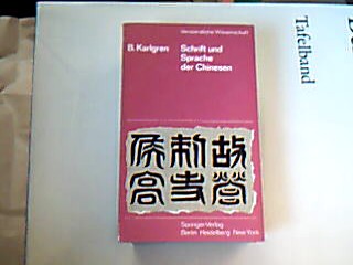 <b>Karlgren, Bernhard.</b><br />Schrift und Sprache der Chinesen.