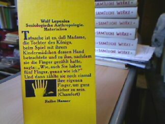 <b>Lepenies, Wolf.</b><br />Soziologische Anthropologie : Materialien.