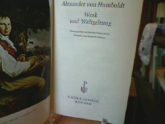 <b>Humboldt, Alexander von.</b><br />Alexander von Humboldt. Werk und Weltgeltung