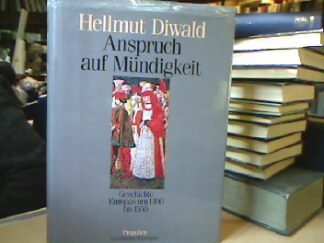 <b>Diwald, Hellmut [Mitarb.].</b><br />Propyläen-Geschichte Europas.
