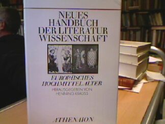 <b>Krauß, Henning.</b><br />Europäisches Hochmittelalter (= Bd. 7 Neues Handbuch der Literaturwissenschaft)