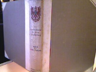 <b>Eichholz, Georg, Friedrich Solger und Willy Spatz.</b><br />Die Kunstdenkmäler des Kreises Ostprignitz. (= Die Kusntdenkmäler der Provinz Brandenburg Band 1 Heft 2)