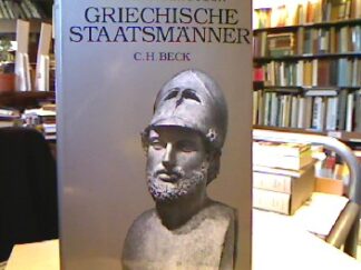 <b>Bengtson, Hermann.</b><br />Griechische Staatsmänner des 5. und 4. Jahrhunderts v. Chr.