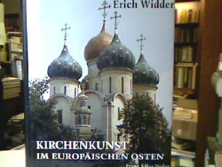 <b>Widder, Erich.</b><br />Kirchenkunst im europäischen Osten