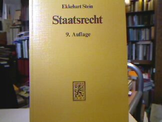 <b>Stein, Ekkehart.</b><br />Staatsrecht.