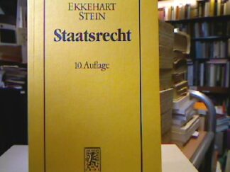 <b>Stein, Ekkehart.</b><br />Staatsrecht.