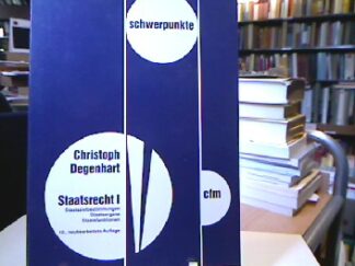 <b>Degenhart, Christoph.</b><br />Staatsrecht. - Heidelberg : Müller