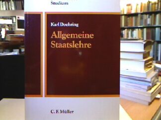 <b>Doehring, Karl.</b><br />Allgemeine Staatslehre : eine systematische Darstellung.