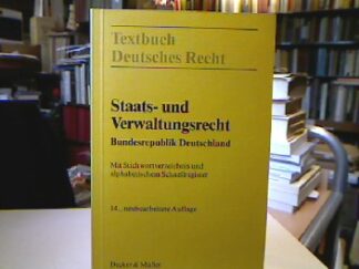 <b>Kirchhof (zsgest), Paul, Günter Püttner und Eberhard Schmidt-Aßmann.</b><br />Staats- und Verwaltungsrecht Bundesrepublik Deutschland : mit Stichwortverzeichnis und alphabetischem Schnellregister.