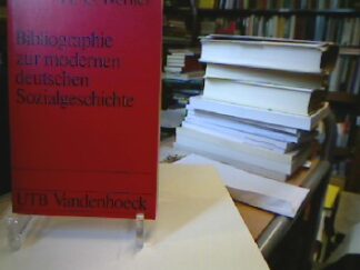 <b>Wehler, Hans-Ulrich.</b><br />Bibliographie zur modernen deutschen Sozialgeschichte : (18. - 20. Jh.).