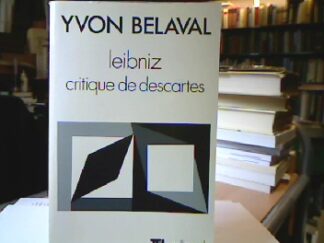 <b>Belaval, Yvon.</b><br />Leibniz critique de descartes.