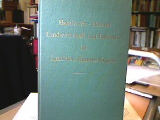 <b>Kowollik (Hrsg.), Paul.</b><br />Handwerk-, Handel Landwirtschaft und Industrie im Landkreis Emmendingen.