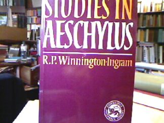 <b>Winnington-Ingram, R. P.</b><br />Studies in Aeschylus (Cambridge Paperback Library).
