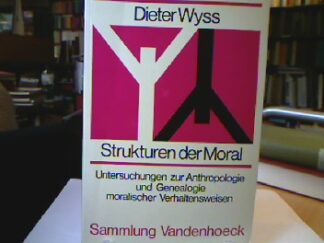 <b>Wyss, Dieter.</b><br />Strukturen der Moral.