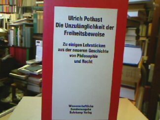 <b>Pothast, Ulrich.</b><br />Die  Unzulänglichkeit der Freiheitsbeweise.
