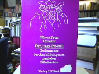 <b>Peter Dencker, Klaus.</b><br />Der junge Friedell.