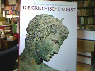 <b>Boardman, John, José Dörig Werner Fuchs u. a.</b><br />Die griechische Kunst.