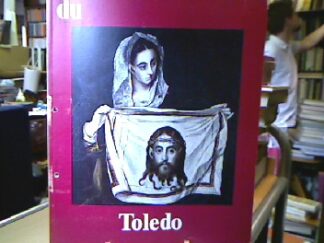 <b>Killer, Peter, Maurice Barrès Hans Christoph von Travel u. a.</b><br />du - Kulturelle Monatsschrift : Toledo.