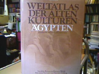 <b>Baines, John und Jaromir Málek.</b><br />Ägypten. Geschichte Kunst Lebensformen (=Weltatlas der alten Kulturen).
