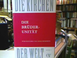 <b>Renkewitz, Heinz (Hrsg.).</b><br />Die Brüder-Unität.