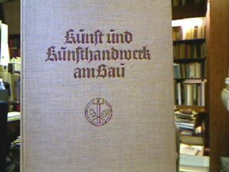 <b>n.n.</b><br />Kunst und Kunsthandwerk am Bau.