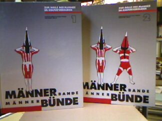 <b>Völger, Gisela [Hrsg.] und Karin von Welck.</b><br />Männerbünde - Männerbanden. 2 Bände.