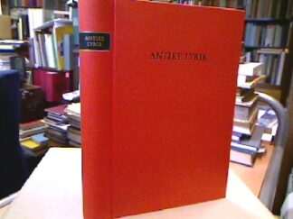 <b>Eisenhut, Werner [Hrsg.].</b><br />Antike Lyrik (Ars Interpretandi, Bd. 2).