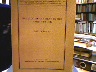 <b>Sainio, Matti A.</b><br />Pädagogisches Denken bei Martin Buber (Acta Academiae Paedagogicae Jyväskyläensis, 12).