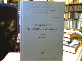 <b></b><br />Fragmenta poetarum latinorum. Epicorum et lyricorum. Praeter ennium et lucilium. Iterum edidit Willy Morel./