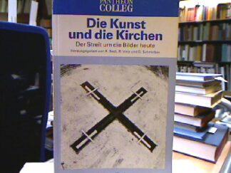 <b>Beck, Rainer, Rainer Volp und Gisela Schmirber (Hrsg.).</b><br />Die Kunst und die Kirchen. Der Streit um die Bilder heute.